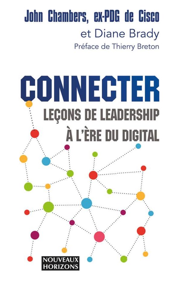 Connecter leçon de leadership à l'ère du digital John Chambers