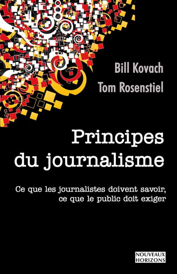 Principe du journalisme Bill Kovach, Tom Rosenstiel
